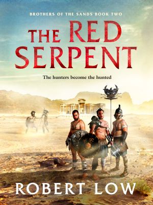 [Brothers of the Sands 02] • The Red Serpent